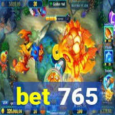 bet 765